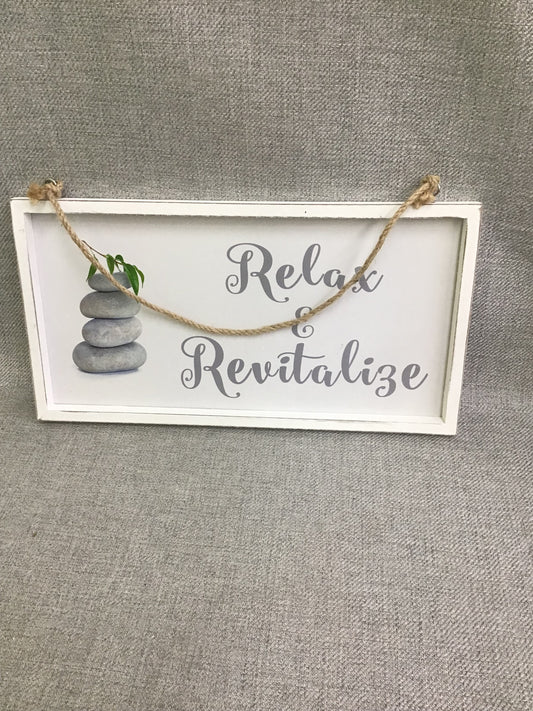 Relax &  Revitalize Sign