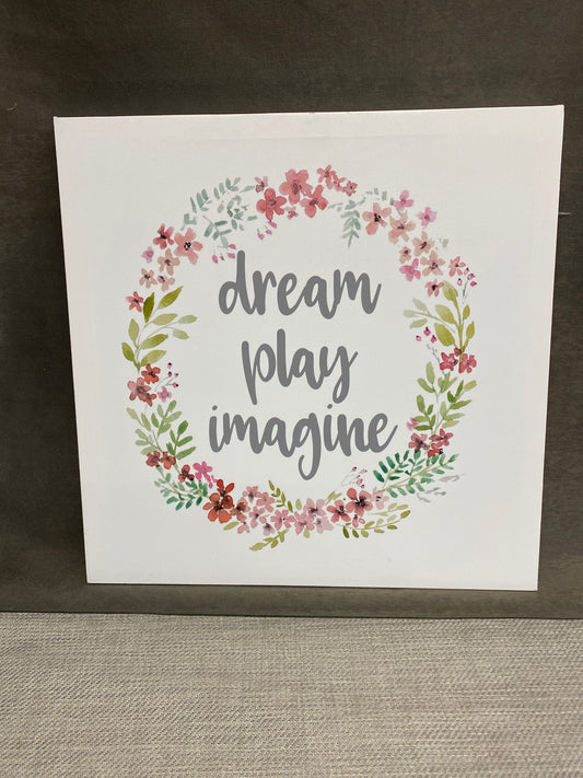 Canvas Art "Dream, Play, Imagine"