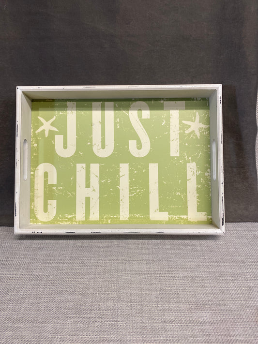 Tray "Just Chill"
